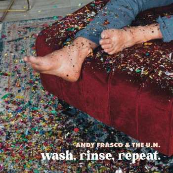 CD Andy Frasco & The U.N.: Wash, Rinse, Repeat.