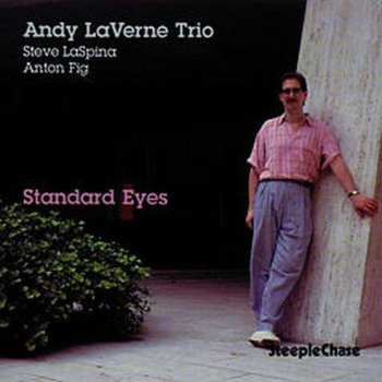 Album Andy Laverne Trio: Standard Eyes