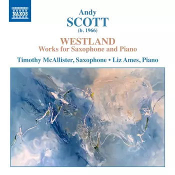 Westland - Works For Saxophone And Piano