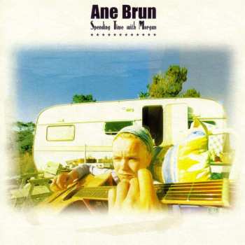 CD Ane Brun: Spending Time With Morgan