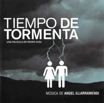 CD Angel Illarramendi: Tiempo De Tormenta 