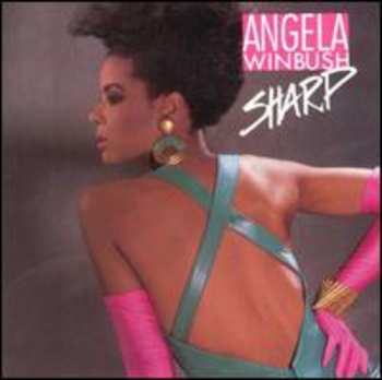 Album Angela Winbush: Sharp