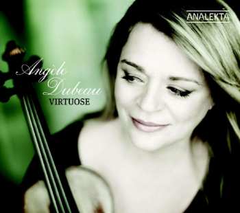 CD Angèle Dubeau: Virtuose