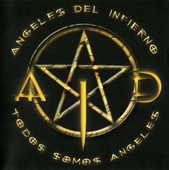 Album Angeles Del Infierno: Todos Somos Ángeles
