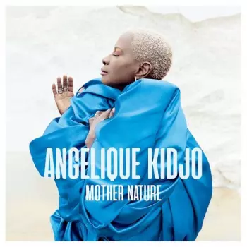 Angélique Kidjo: Mother Nature