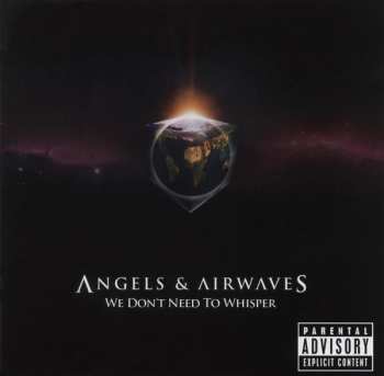 CD Angels & Airwaves: We Don't Need To Whisper