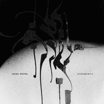 Album Anima Nostra: Atraments
