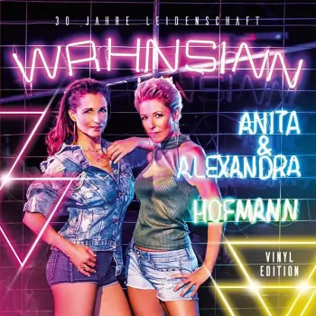 Wahnsinn - 30 Jahre Leidenschaft