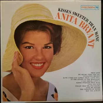 Anita Bryant: Kisses Sweeter Than Wine