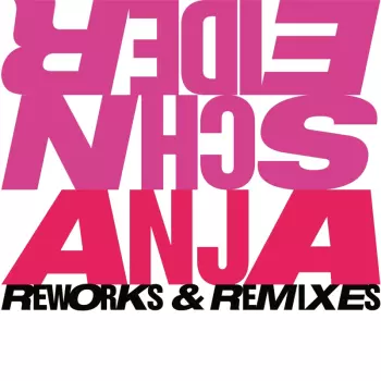 Reworks & Remixes