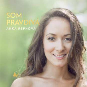 CD Anka Repková: Som Pravdivá