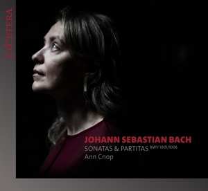 2CD Ann Cnop: Johann Sebastian Bach - Sonatas & Partitas BWV 1001/1006