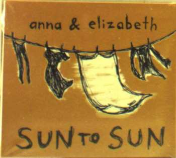 CD Anna And Elizabeth: Sun To Sun