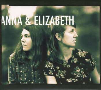 CD Anna And Elizabeth: Anna & Elizabeth