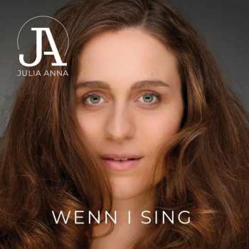 CD Anna Julia: Wenn I Sing