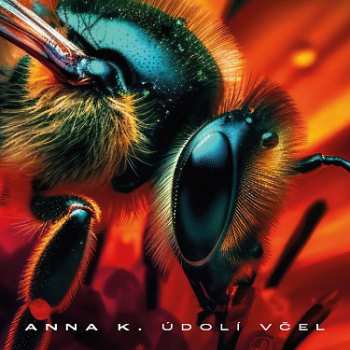 CD Anna K: Údolí Včel