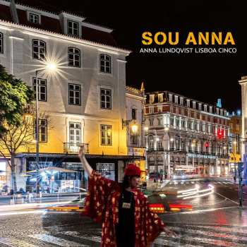 CD Anna Lundqvist Lisboa Cinco: Sou Anna