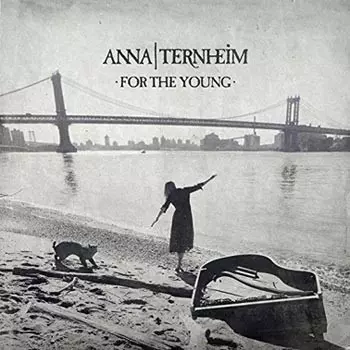 Anna Ternheim: For The Young