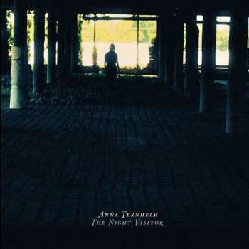 LP Anna Ternheim: The Night Visitor