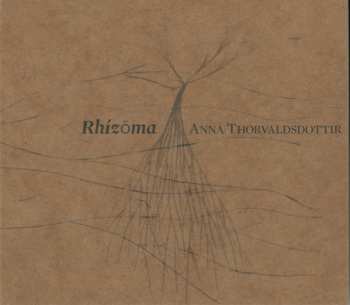 CD Anna Thorvaldsdottir: Rhízōma