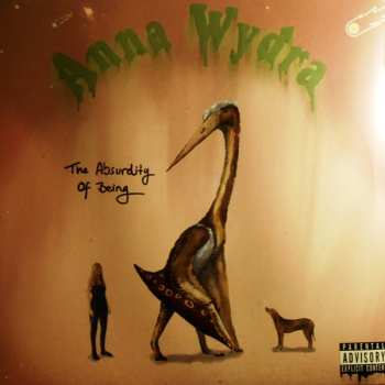 LP Anna Wydra: The Absurdity Of Being
