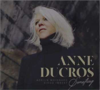 CD Anne Ducros: Something