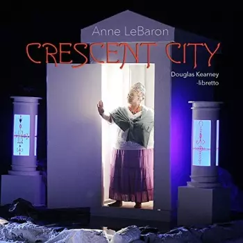 Douglas Kearney: Crescent City