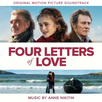 Anne Nikitin: Four Letters Of Love (Original Motion Picture Soundtrack)