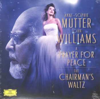 Album John Williams: The Chairman's Waltz, A Prayer for Peace