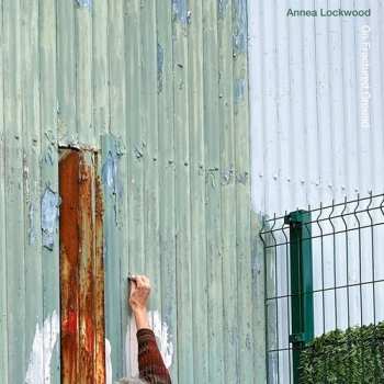 Album Annea Lockwood: On Fractured Ground