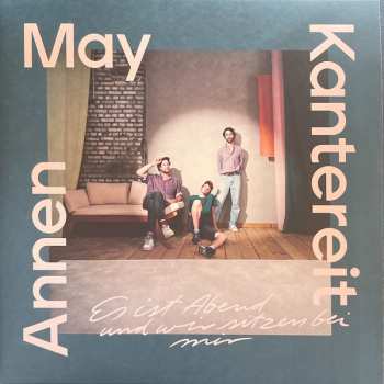 Album AnnenMayKantereit: Es Ist Abend Und Wir Sitzen Bei Mir