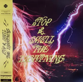 Annie Hamilton: Stop And Smell The Lightning