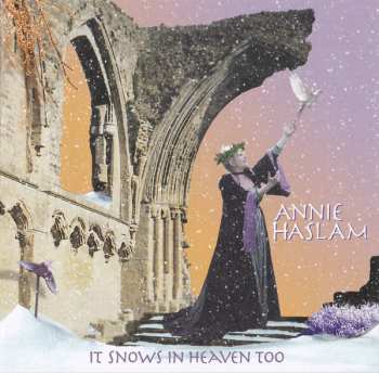 CD Annie Haslam: It Snows In Heaven Too