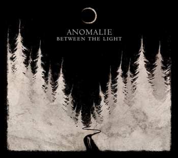 CD Anomalie: Between The Light