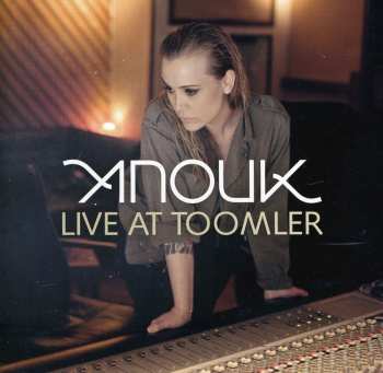 Album Anouk: Live At Toomler