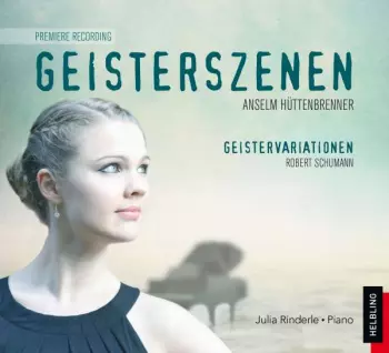 Robert Schumann: Geisterszenen / Geistervariationen
