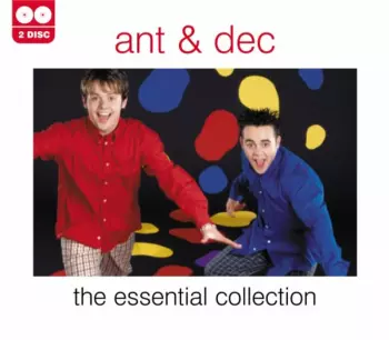 Ant & Dec: The Essential Collection