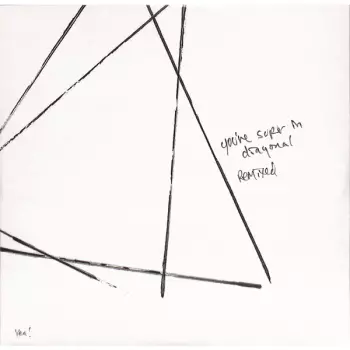 You're Super In Diagonal Remixed
