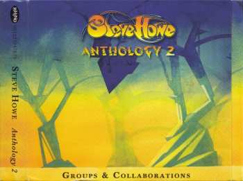 3CD Steve Howe: Anthology 2 (Groups & Collaborations) DIGI