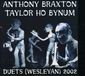 Album Anthony Braxton: Duets (Wesleyan) 2002