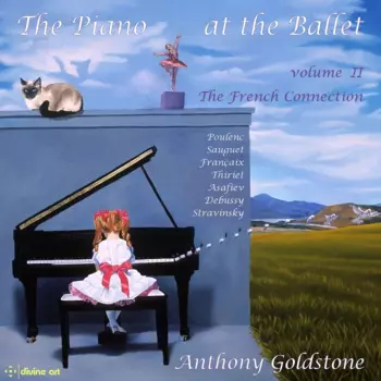 The Piano At The Ballet: Volume II - The French Connection