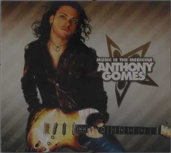 Album Anthony Gomes: Music Is The Medicine