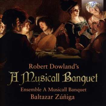CD Robert Dowland: A Musicall Banquet