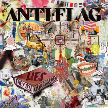 Anti-Flag: Lies They Tell Our Children