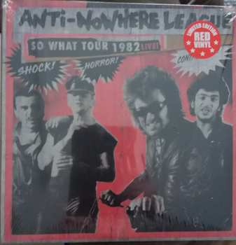LP Anti-Nowhere League: So What Tour 1982 Live! LTD