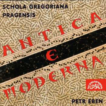 CD Schola Gregoriana Pragensis: Antica E Moderna