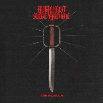 CD Antichrist Siege Machine: Purifying Blade