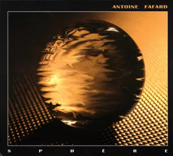Antoine Fafard: Sphere