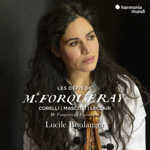 Album Arcangelo Corelli: Les Défis de Mr. Forqueray = Mr Forqueray's Favourites