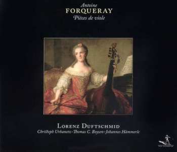 Album Antoine Forqueray: Pièces de Viole